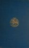 [Gutenberg 39463] • Behind the Veil in Persia and Turkish Arabia / An Account of an Englishwoman's Eight Years' Residence Amongst the Women of the East